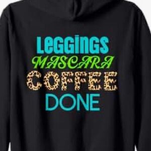Leggings Mascara Coffee Done Zip Hoodie Sweatshirt Plain Front Designer New!